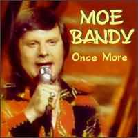 Moe Bandy - Once More